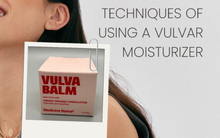 Benefits and Techniques of Using a Vulvar Moisturizer